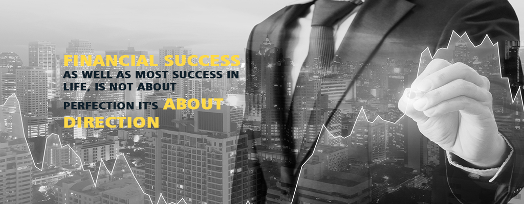 Financial Success is about Direction